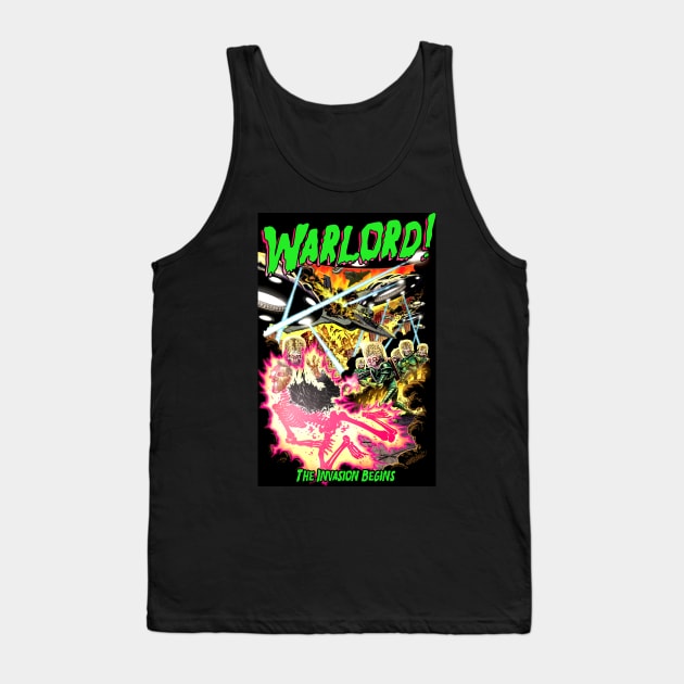 The Invasion Begins! Tank Top by warlordclothing